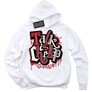 Black Toe Bright Crimson Dunk Sneaker Hoodie Talk Is Cheap Graphic